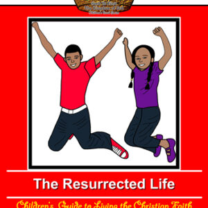The_Ressurected_Life_Children's_Guide